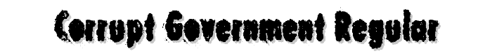 Corrupt Government Regular font